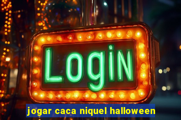 jogar caca niquel halloween